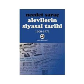 ALEVILERIN SIYASAL TARIHI - NECDET SARAÇ
