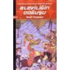 ALEVİLİĞİN DOĞUŞU - İSMAİL KAYGUSUZ