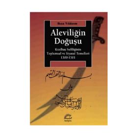 ALEVİLİĞİN DOĞUŞU - İSMAİL KAYGUSUZ