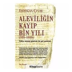 ALEVİLİĞİN KAYIP BIN YILI - ERDOĞAN ÇINAR