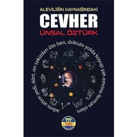 Aleviliğin Kaynağındaki Cevher - Ünsal Öztürk