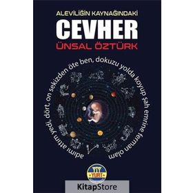 Aleviliğin Kaynağındaki Cevher - Ünsal Öztürk