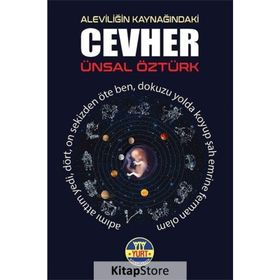 Aleviliğin Kaynağındaki Cevher - Ünsal Öztürk
