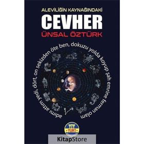 Aleviliğin Kaynağındaki Cevher - Ünsal Öztürk