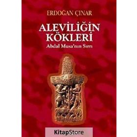 Aleviliğin Kökleri - Erdoğan Çınar