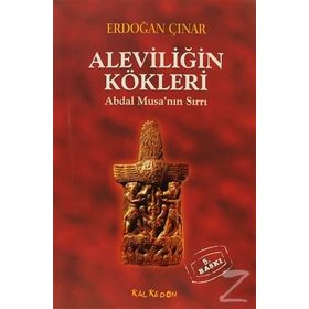 Aleviliğin Kökleri - Erdoğan Çınar