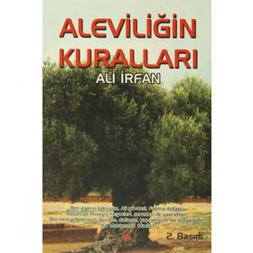 Aleviliğin Kuralları - Ali İrfan