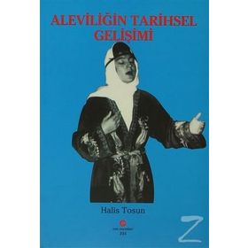 Aleviliğin Tarihsel Gelişimi - Halis Tosun