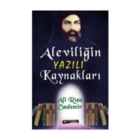 Aleviliğin Yazılı Kaynakları - Ali Rıza Özdemir
