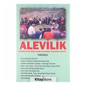 ALEVILIK ALEVILIKTE CEM, GÖRGÜ, SORGU, MUSAHIPLIK, DÜŞKÜNLÜK, SEMAH - ADIL ALI ATALAY VAKTIDOLU