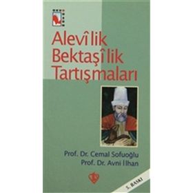 Alevilik Bektaşilik Tartışmaları / Prof. Dr. Avni İlhan