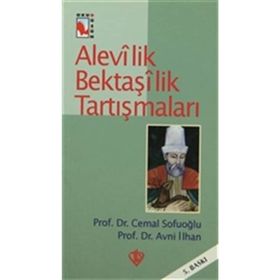 Alevilik Bektaşilik Tartışmaları / Prof. Dr. Avni İlhan