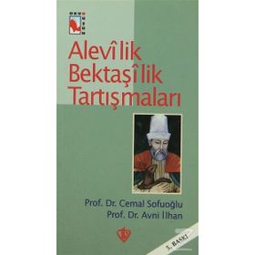 Alevilik Bektaşilik Tartışmaları / Prof. Dr. Avni İlhan