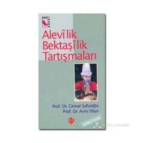 Alevilik Bektaşilik Tartışmaları / Prof. Dr. Avni İlhan