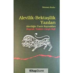 ALEVILIK-BEKTAŞİLİK YAZILARI (ALEVİLİĞİN YAZILI KAYNAKLARI - BUYRUK TEZKIRE-I ŞEYH SAFI) - SÖNMEZ KUTLU