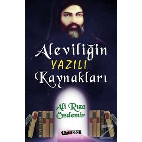 ALEVILIK-BEKTAŞİLİK YAZILARI (ALEVİLİĞİN YAZILI KAYNAKLARI - BUYRUK TEZKIRE-I ŞEYH SAFI) - SÖNMEZ KUTLU