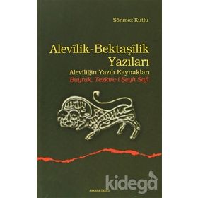 ALEVILIK-BEKTAŞİLİK YAZILARI (ALEVİLİĞİN YAZILI KAYNAKLARI - BUYRUK TEZKIRE-I ŞEYH SAFI) - SÖNMEZ KUTLU