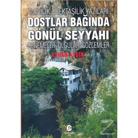 Alevilik-Bektaşilik Yazıları Dostlar - Ayhan Aydın