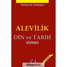 Alevilik Din ve Tarih Söyleşisi Ferhat Ali Ünlübayır