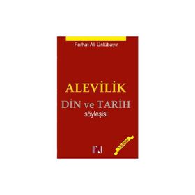 Alevilik Din ve Tarih Söyleşisi Ferhat Ali Ünlübayır