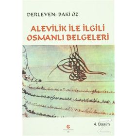Alevilik ile İlgili Osmanlı Belgeleri - Baki Öz