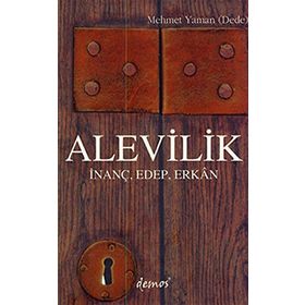 ALEVILIK İNANÇ, EDEP, ERKAN - MEHMET YAMAN