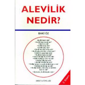 ALEVILIK NEDIR? - BAKI ÖZ