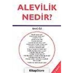 ALEVILIK NEDIR? - BAKI ÖZ