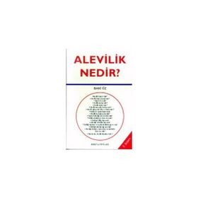ALEVILIK NEDIR? - BAKI ÖZ