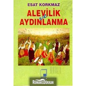 Alevilik ve Aydınlanma - Esat Korkmaz