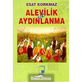 Alevilik ve Aydınlanma - Esat Korkmaz