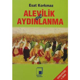 Alevilik ve Aydınlanma - Esat Korkmaz
