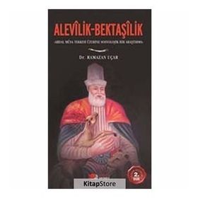 ALEVILIK VE BEKTAŞİLİK - RAMAZAN UÇAR