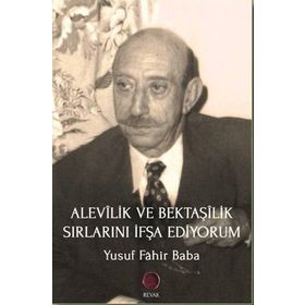 Alevilik ve Bektaşilik Sırlarını İfşa Ediyorum - Yusuf Fahir Baba