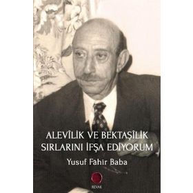 Alevilik ve Bektaşilik Sırlarını İfşa Ediyorum - Yusuf Fahir Baba