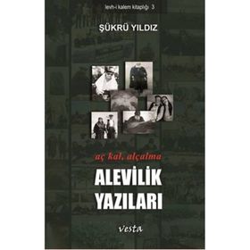 Alevilik Yazıları - Şükrü Yıldız