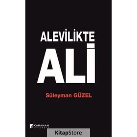 Alevilikte Ali - Süleyman Güzel