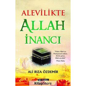 Alevilikte Allah İnancı - Ali Rıza Özdemir