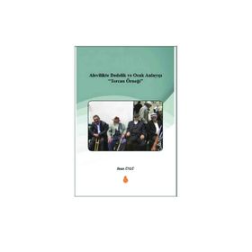 Alevilikte Dedelik ve Ocak Anlayışı - İhsan Ünlü