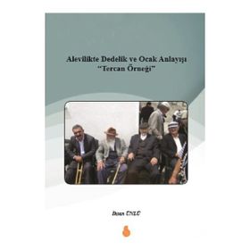 Alevilikte Dedelik ve Ocak Anlayışı - İhsan Ünlü