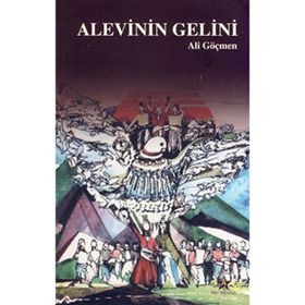 Alevinin Gelini - Ali Göçmen