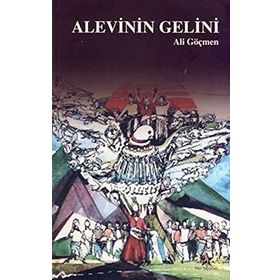 Alevinin Gelini - Ali Göçmen