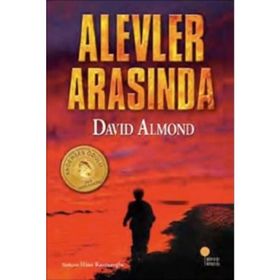 ALEVLER ARASINDA - DAVID ALMOND