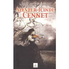 ALEVLER İÇİNDE CENNET - CHARLOTTE SANDMANN