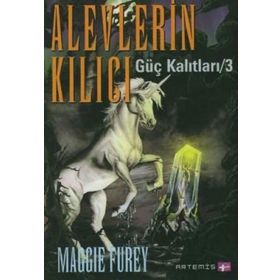 ALEVLERIN KILICI GÜÇ KALITLARI 3 - MAGGIE FUREY