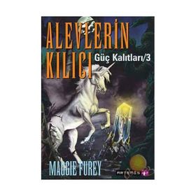 ALEVLERIN KILICI GÜÇ KALITLARI 3 - MAGGIE FUREY