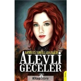 Alevli Geceler - Samuel Shellabarger - Dorlion Yayınevi