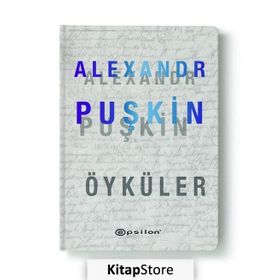 ALEXANDR PUŞKİN SEÇME ÖYKÜLER - ALEKSANDR SERGEYEVİÇ PUŞKİN