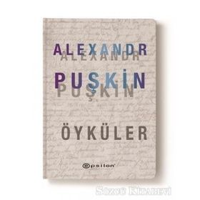 ALEXANDR PUŞKİN SEÇME ÖYKÜLER - ALEKSANDR SERGEYEVİÇ PUŞKİN