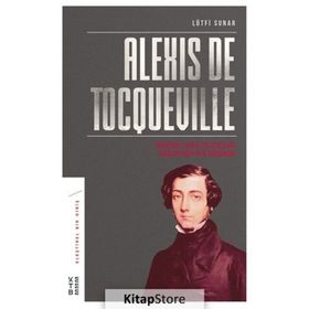 Alexis de Tocqueville - Lütfi Sunar